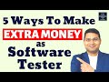 5 Ways to Make Extra Income as Software Tester