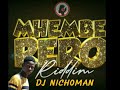 MHEMBERERO RIDDIM MIXTAPE BY DJNICHOMAN+263 0781513880