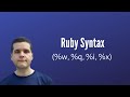 Understanding Ruby Percent Syntax (%w, %q, %x)