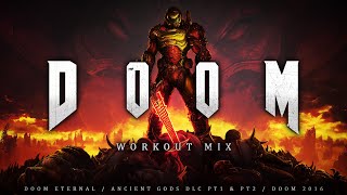 DOOM WORKOUT MIX 2023 - Doom Eternal Music / Ancient Gods (DLC Part 1 & 2 OST)