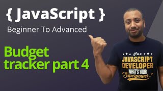 javascript bangla tutorial 16 : budget tracker app phase 4