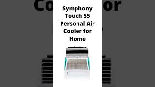 1+best,Symphony Touch 55 Personal Air Cooler for Home #shorts