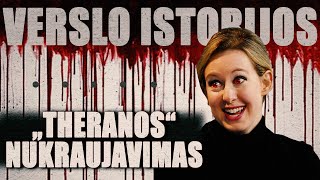 Lašas kraujo ir 9 mlrd. dolerių už nieką | ELIZABETH HOLMES IR „THERANOS“ VERSLO ISTORIJA