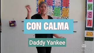 CON CALMA by daddy yankee ft snow) Zumba dance workout /DESTIN