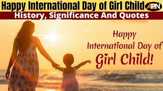 Happy International Day Of Girl Child 2021: History, Significance And Quotes To Share