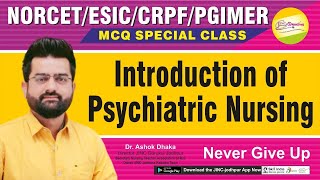 Introduction of Psychiatric Nursing/Mental Health Part-1