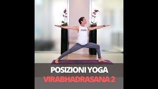 Yoga, come fare Virabhadrasana 2, la posizione del Guerriero 2 | Enzo Ventimiglia | Mat You Can