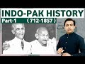 Indo-Pakistan History From 712 to 1857 | Part-1 | Pakistan History | Muhammad Akram