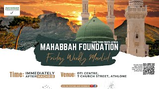 Friday Weekly Mawlid - Mahabbah Foundation