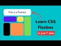 Learn CSS Flexbox In 7 minutes