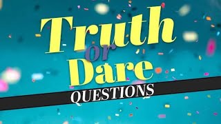 Truth or Dare question #2 ✅ Interactive game