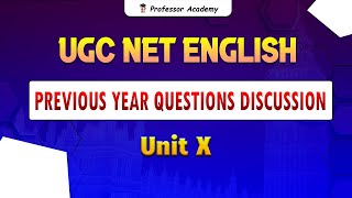 UGC NET English | Unit 10 | PYQ Question Discussion | Day 10 | Professor Academy English