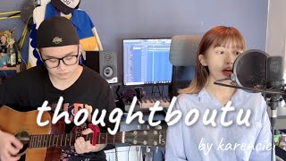 Karencici《thoughtboutu 》Cover by Yabe