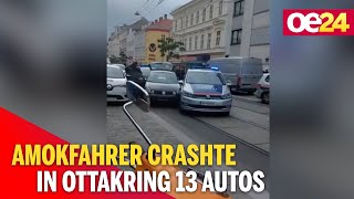 Amokfahrer crashte in Ottakring 13 Autos