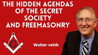The Hidden Agendas of The Secret Society and Freemasonry - Walter Veith
