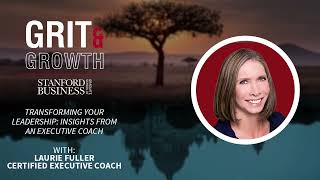 S03E05 Grit & Growth | Transforming your Leadership: Insights from an Executive Coach