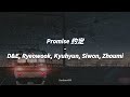 SJ D&E (With Ryeowook, Kyuhyun, Siwon, Zhoumi) -  Promise 约定 [LIRIK SUB INDO]