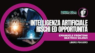 INTELLIGENZA ARTIFICIALE. RISCHI ED OPPORTUNITÀ - Emanuele Frontoni