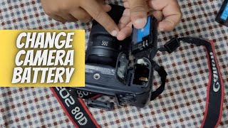 How To Change Battery Of Canon Camera