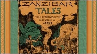 Zanzibar Tales - FULL Audio Book - by George W. Bateman - African Adventure Stories