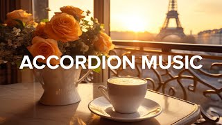 French Accordion Music in the Morning: Romantic Cafe Music