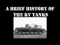 A Brief History Of The KV Tanks