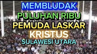 Dahsyat Membludak 20.000  Laskar KRISTUS // Perkemahan Pemuda GPDI Sulawesi Utara.