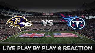 Ravens vs Titans Live Play by Play & Reaction