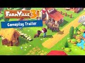 FarmVille 3 - Gameplay Trailer