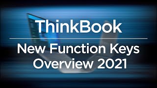 ThinkBook - New Function Keys Overview 2021