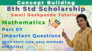 Concept Building | Scholarship 8th Std Mathematics - Important Questions Part 07