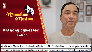 Anthony Sylvester | Tiatrist | Mannkam Motiam | S3E21 | Prudent