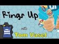 Rings Up Review - with Tom Vasel