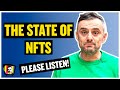 The State of NFTs - What You NEED To Know