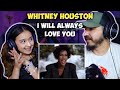 Daughter Reacts to Whitney Houston I Will Always Love You (Music Video) | 13 Year Old Reacts