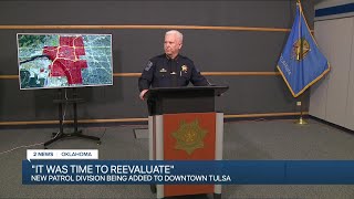 Tulsa police announce new division, will cover downtown areas