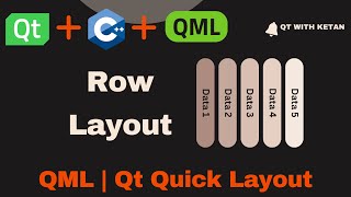 Qt QML Tutorial | Row Layout | Qt Quick Layout | Qt QML Application | Qt QML Full Course