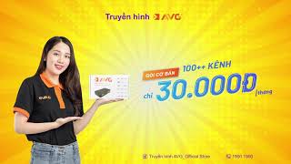 💢 Tiết kiệm bất ngờ - Nạp ngay cước của Truyền hình AVG‼️