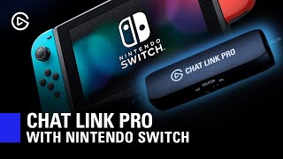 How to Set Up Chat Link Pro with Nintendo Switch