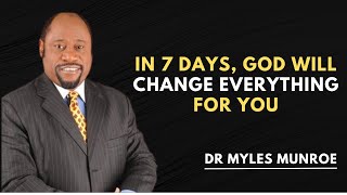 The Next 7 Days Will Change Your Life – A Divine Breakthrough Is Coming!|| by #drmylesmunroe