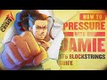 How To Pressure with Jamie - SF6 Blockstrings Guide