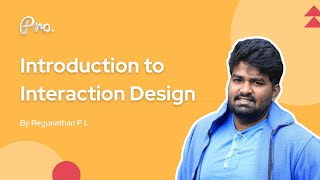 Introduction to Interaction Design | What is IxD? | Basics of Interaction Design