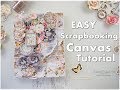 Super Easy Scrapbooking Canvas Tutorial ♡ Maremi's Small Art ♡