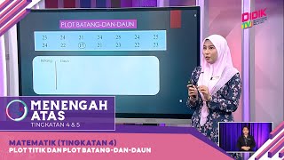 Menengah Atas (2022) | Matematik (Tingkatan 4): Plot Titik dan Plot Batang-dan-Daun