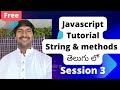 Session 3 I JavaScript Tutorial for Beginners (Telugu) I String in JavaScript