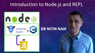 1 Introduction to Node.js and REPL: What is Node.js, REPL Environment, Node.js (JavaScript) Commands