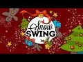 Snow Swing - Electro Swing Christmas Mix 2021 🎄🎅❄️🍪