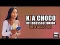 kia choco dit doussou junior ne faille do 2021