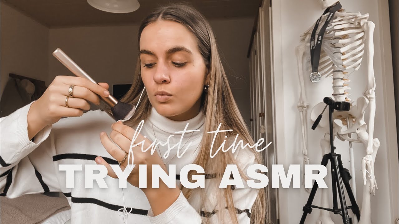 First Time Trying Asmr My First Asmr Video Youtube First Time Trying Asmr My First Asmr Video Youtube