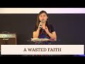 A WASTED FAITH | PRAYER ENCOUNTER | 13JUN20